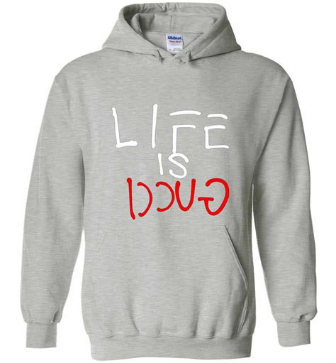 hoodie life is gucci|Gucci hoodie for men.